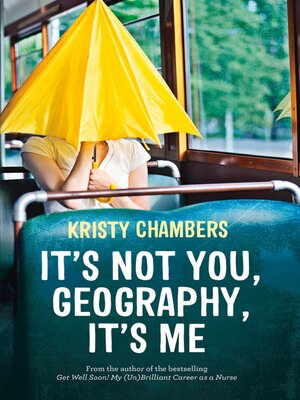 cover image of It's Not You, Geography, It's Me